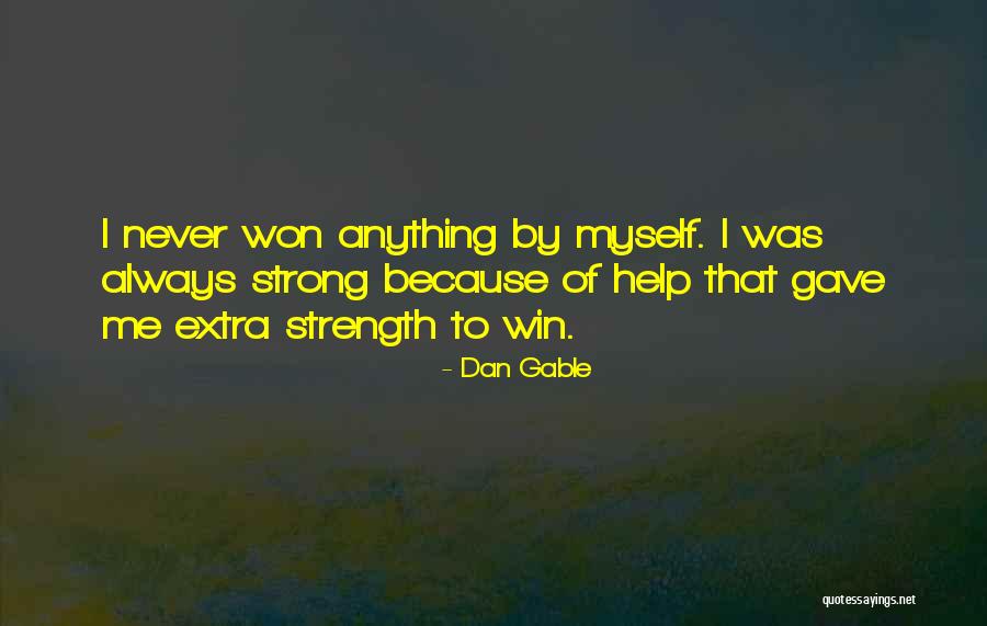 Spectaculars Eyewear Quotes By Dan Gable Spectaculars Eyewear Quotes By Dan Gable
