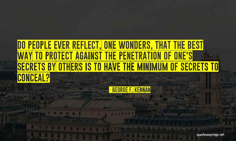 Spectaculum Quotes By George F. Kennan Spectaculum Quotes By George F. Kennan