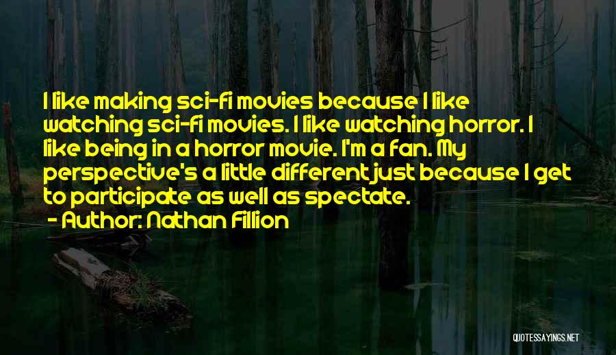 Spectate Quotes By Nathan Fillion