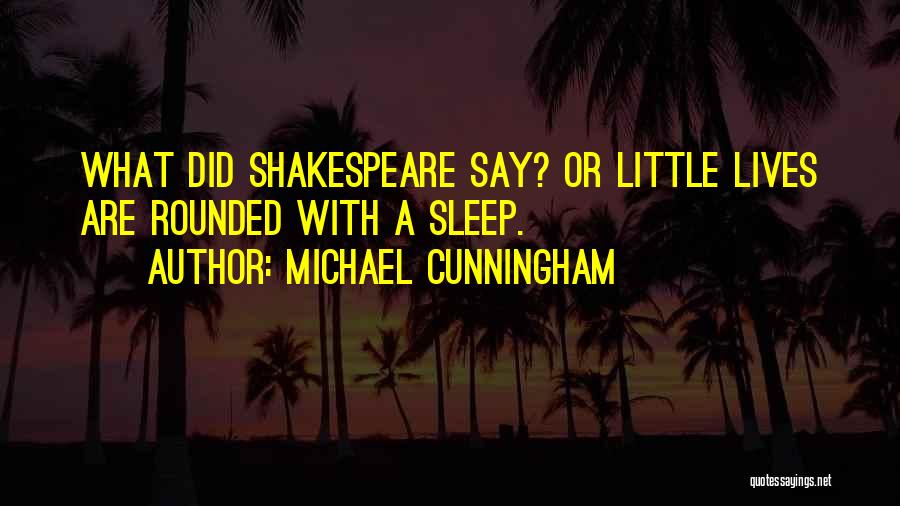 Spectateur Au Quotes By Michael Cunningham