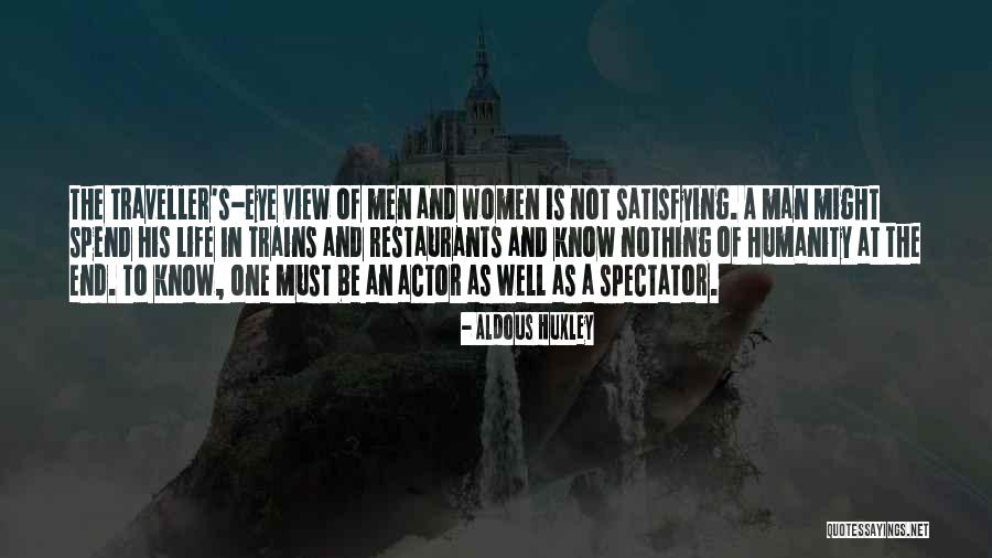 Spectator Of Life Quotes By Aldous Huxley Spectator Of Life Quotes By Aldous Huxley
