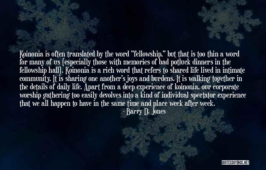 Spectator Of Life Quotes By Barry D. Jones Spectator Of Life Quotes By Barry D. Jones