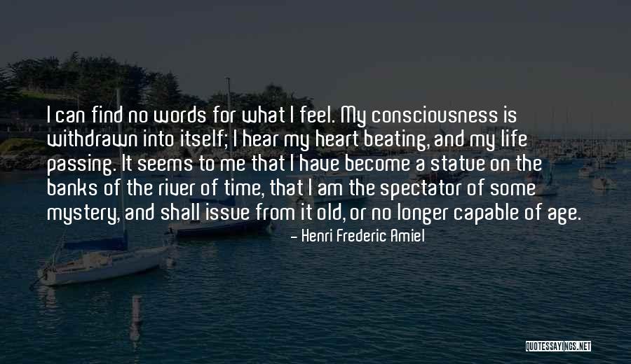 Spectator Of Life Quotes By Henri Frederic Amiel Spectator Of Life Quotes By Henri Frederic Amiel