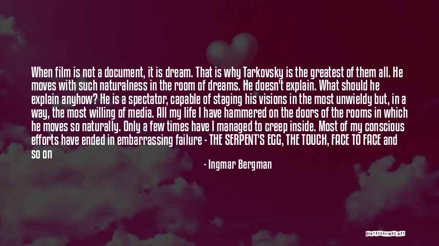Spectator Of Life Quotes By Ingmar Bergman Spectator Of Life Quotes By Ingmar Bergman
