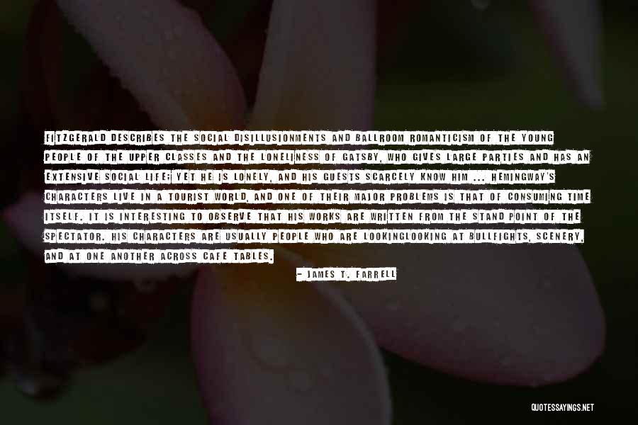 Spectator Of Life Quotes By James T. Farrell Spectator Of Life Quotes By James T. Farrell