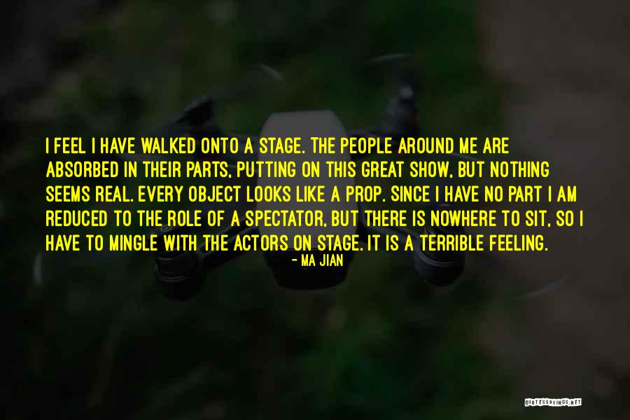 Spectator Of Life Quotes By Ma Jian Spectator Of Life Quotes By Ma Jian