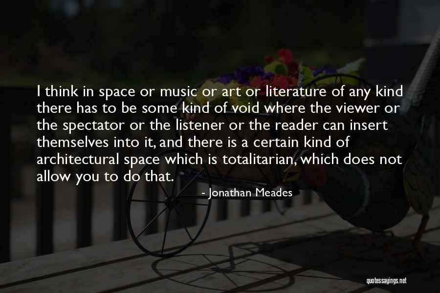 Spectator Quotes By Jonathan Meades Spectator Quotes By Jonathan Meades