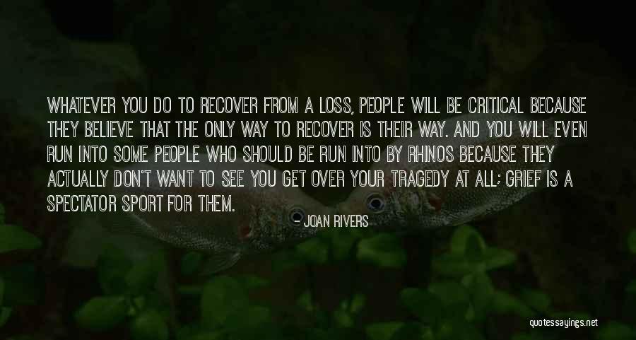 Spectator Sport Quotes By Joan Rivers Spectator Sport Quotes By Joan Rivers