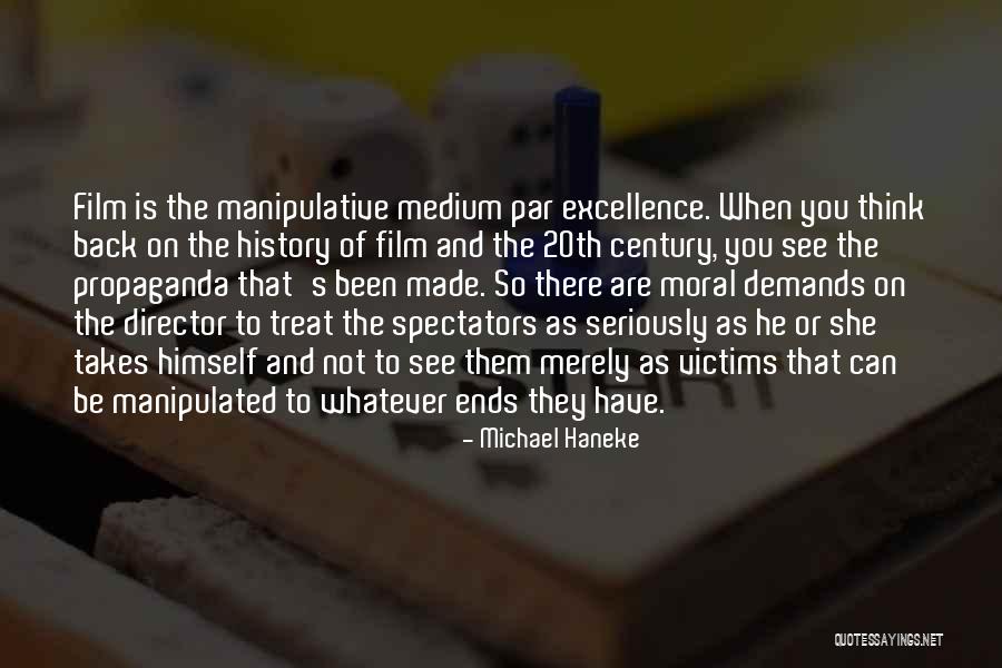Spectators Quotes By Michael Haneke Spectators Quotes By Michael Haneke