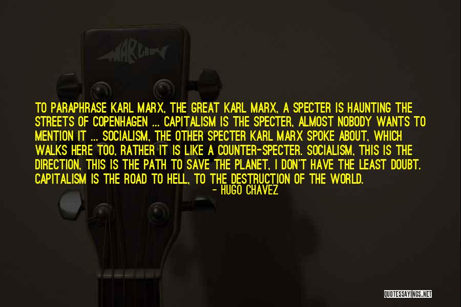 Specter Off Road Quotes By Hugo Chavez Specter Off Road Quotes By Hugo Chavez
