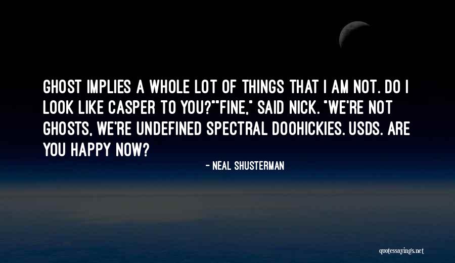 Spectral Quotes By Neal Shusterman Spectral Quotes By Neal Shusterman