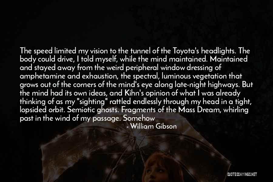Spectral Quotes By William Gibson Spectral Quotes By William Gibson