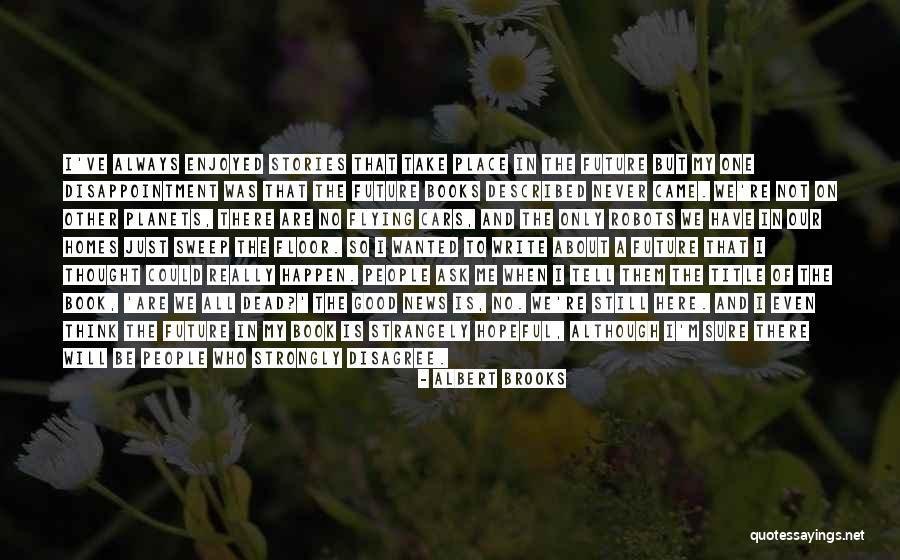 Spectrally Define Quotes By Albert Brooks Spectrally Define Quotes By Albert Brooks