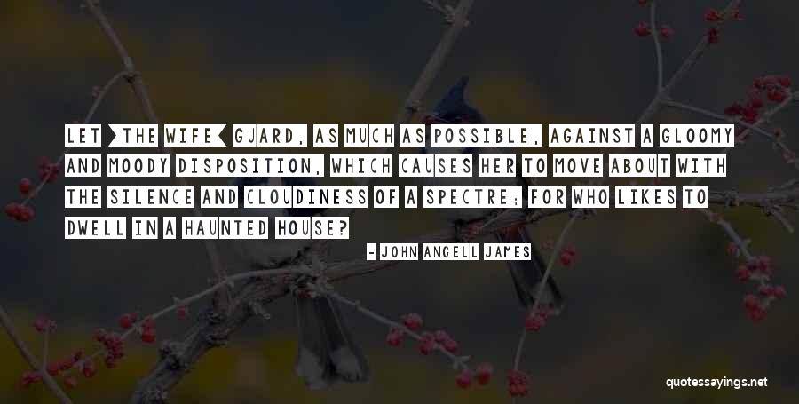 Spectre Quotes By John Angell James Spectre Quotes By John Angell James