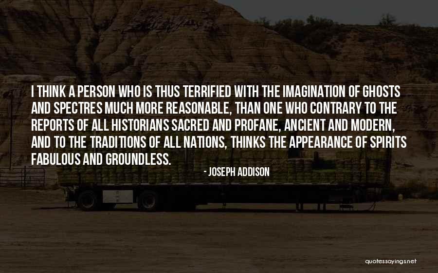 Spectres Quotes By Joseph Addison Spectres Quotes By Joseph Addison