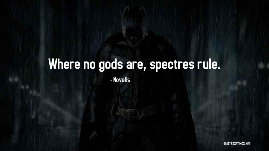 Spectres Quotes By Novalis Spectres Quotes By Novalis