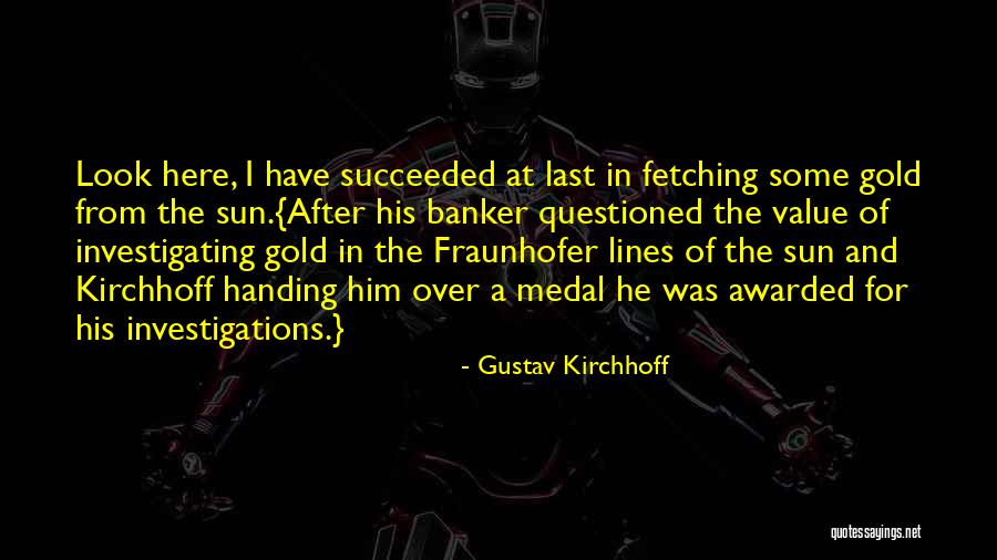 Spectroscopy Chemistry Quotes By Gustav Kirchhoff Spectroscopy Chemistry Quotes By Gustav Kirchhoff