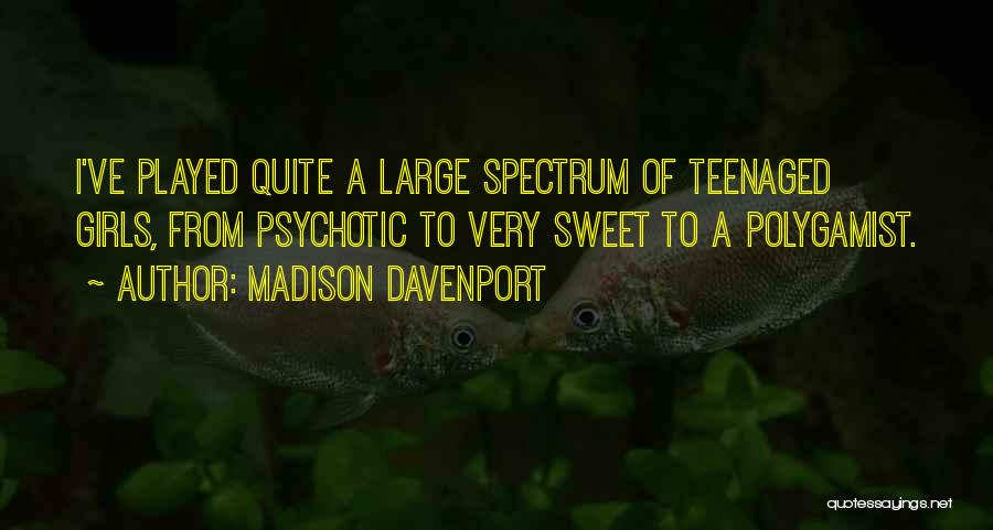 Spectrum Quotes By Madison Davenport