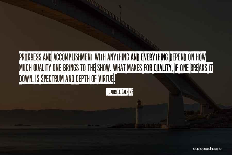 Spectrum What Quotes By Darrell Calkins Spectrum What Quotes By Darrell Calkins