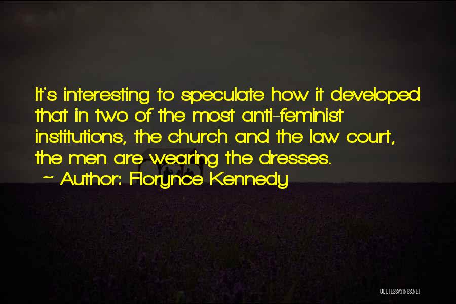 Speculate Quotes By Florynce Kennedy
