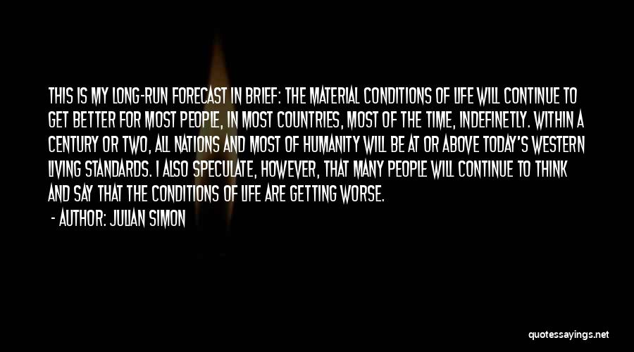 Speculate Quotes By Julian Simon