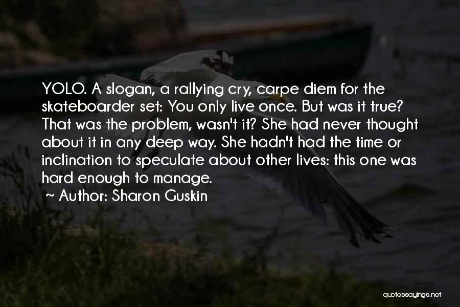 Speculate Quotes By Sharon Guskin