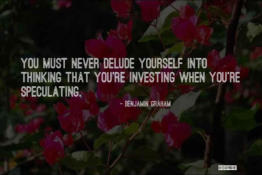Speculating Quotes By Benjamin Graham Speculating Quotes By Benjamin Graham