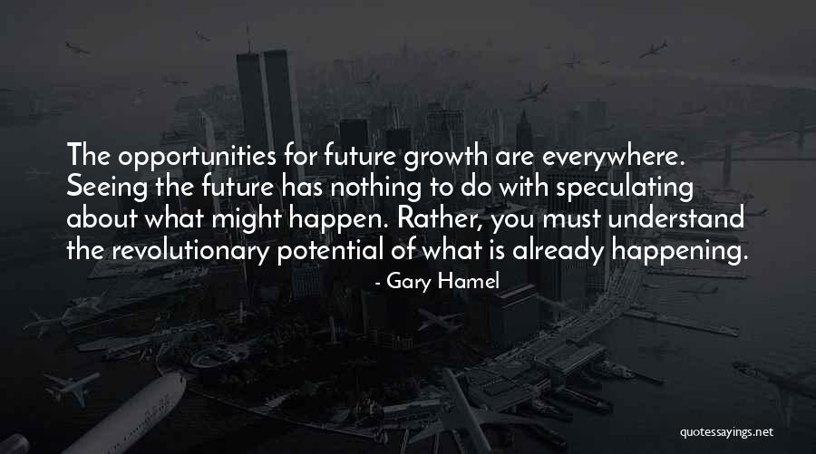 Speculating Quotes By Gary Hamel Speculating Quotes By Gary Hamel