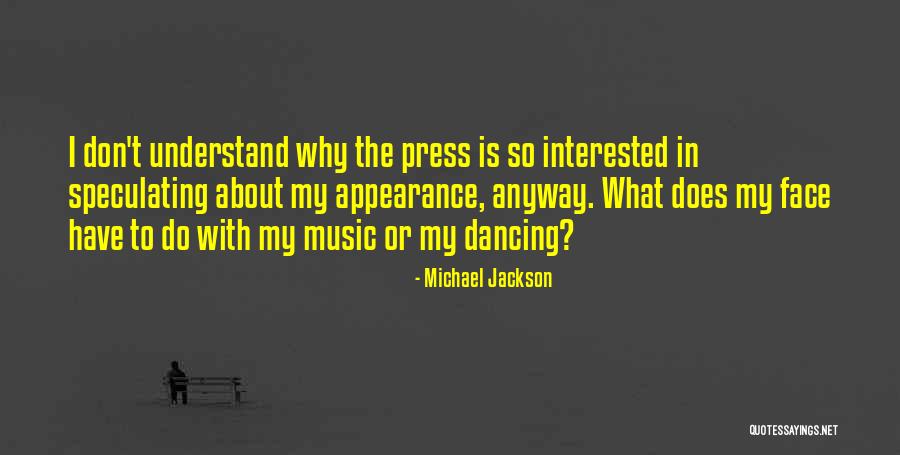 Speculating Quotes By Michael Jackson Speculating Quotes By Michael Jackson