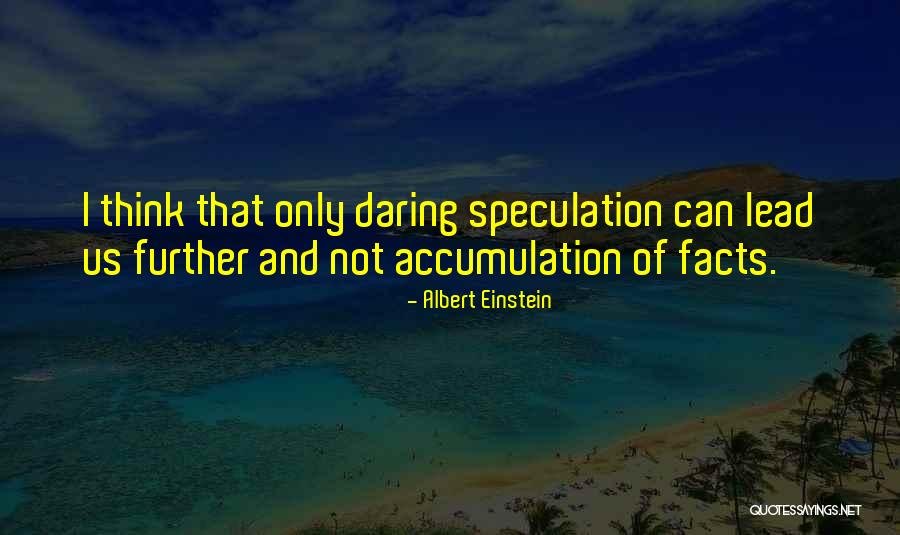 Speculation Quotes By Albert Einstein Speculation Quotes By Albert Einstein