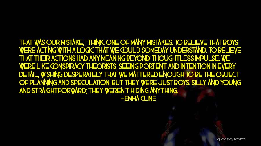 Speculation Quotes By Emma Cline Speculation Quotes By Emma Cline
