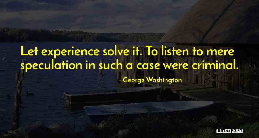 Speculation Quotes By George Washington