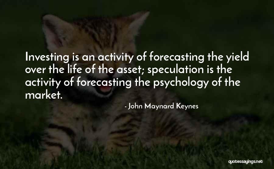 Speculation Quotes By John Maynard Keynes