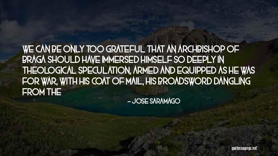 Speculation Quotes By Jose Saramago Speculation Quotes By Jose Saramago