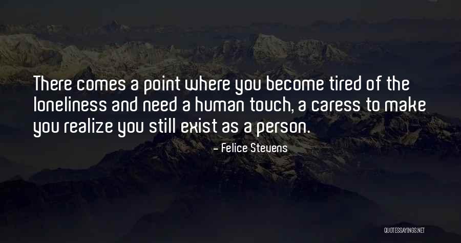Speculation Versus Expectation Quotes By Felice Stevens Speculation Versus Expectation Quotes By Felice Stevens