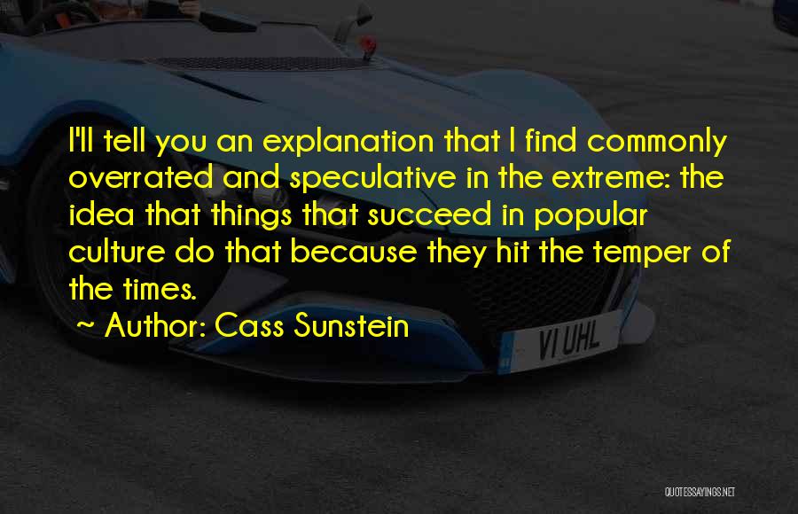 Speculative Quotes By Cass Sunstein
