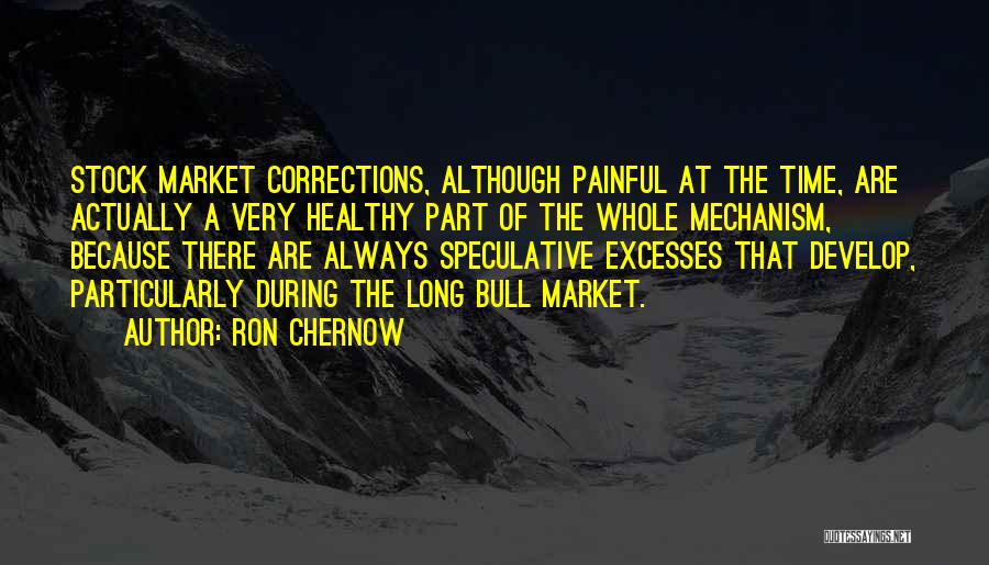 Speculative Quotes By Ron Chernow