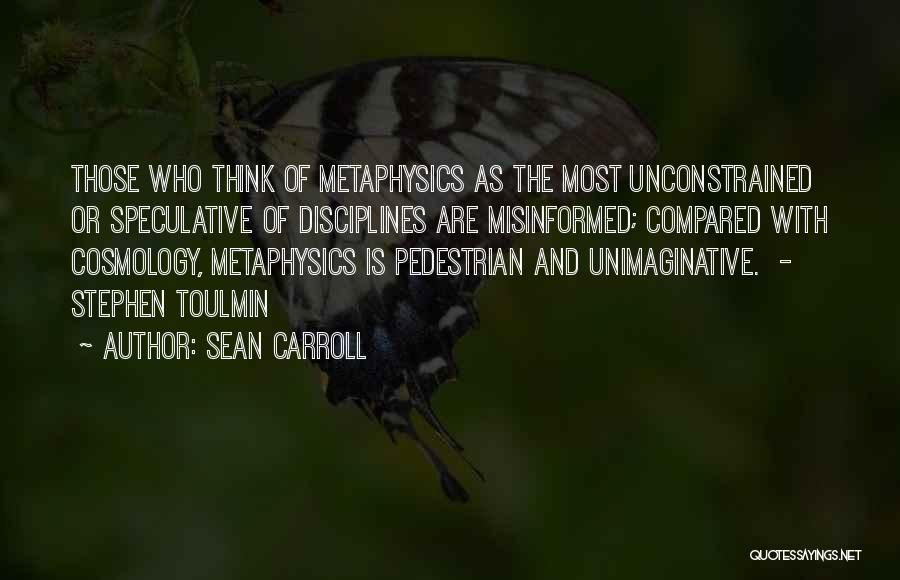 Speculative Quotes By Sean Carroll