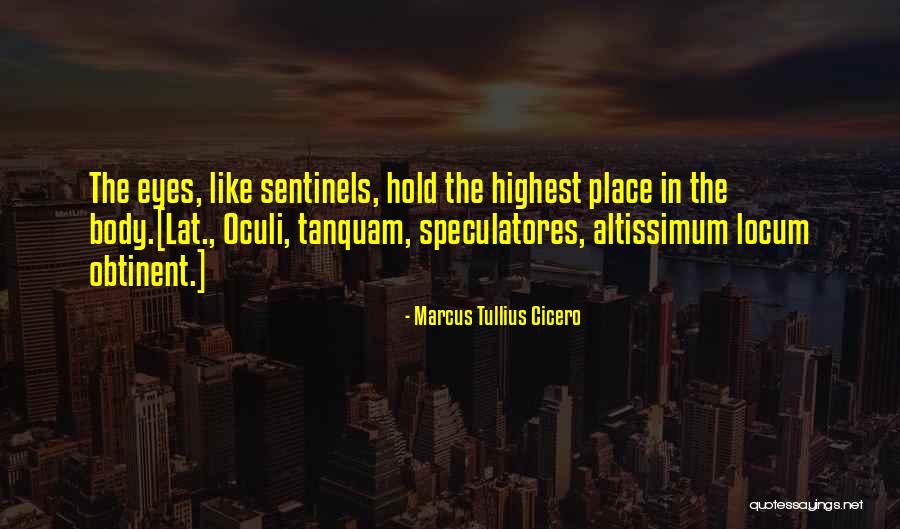 Speculatores Quotes By Marcus Tullius Cicero Speculatores Quotes By Marcus Tullius Cicero