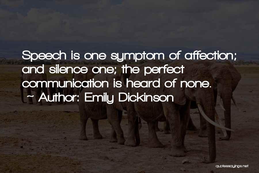 Speech And Communication Quotes By Emily Dickinson