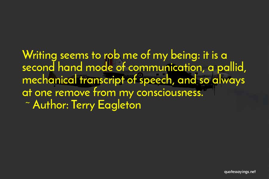 Speech And Communication Quotes By Terry Eagleton