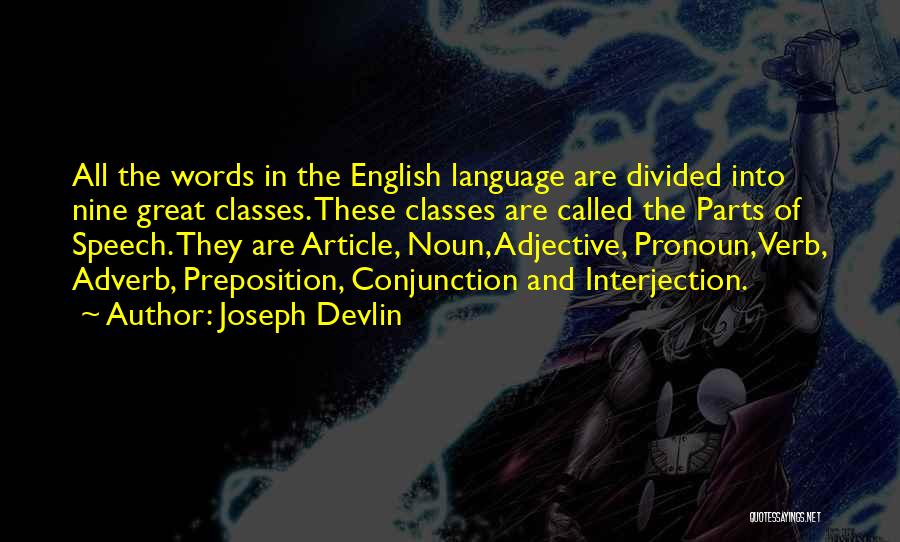 Speech And Language Quotes By Joseph Devlin