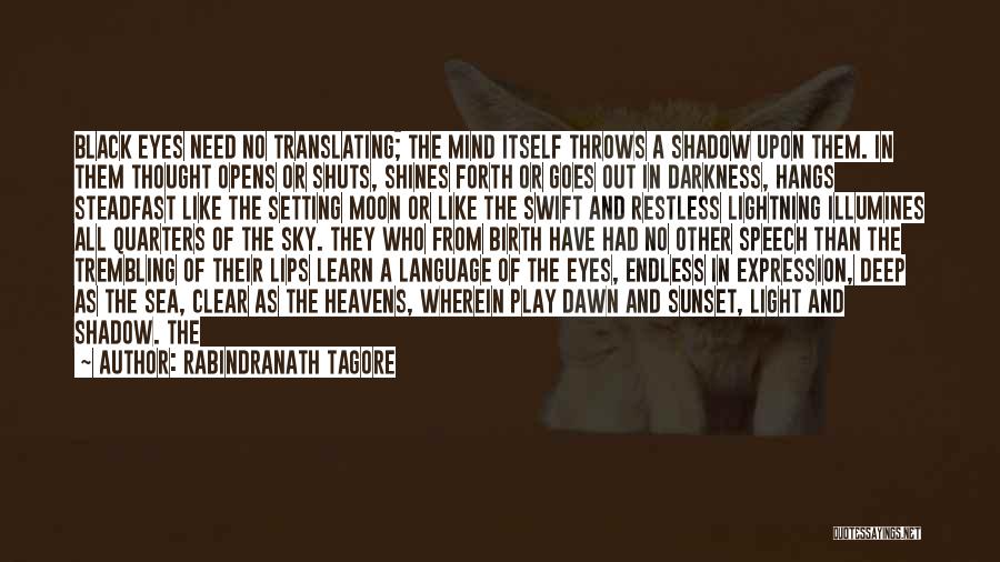 Speech And Language Quotes By Rabindranath Tagore