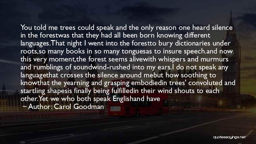 Speech And Quotes By Carol Goodman