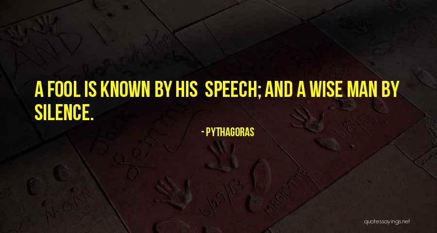 Speech And Silence Quotes By Pythagoras