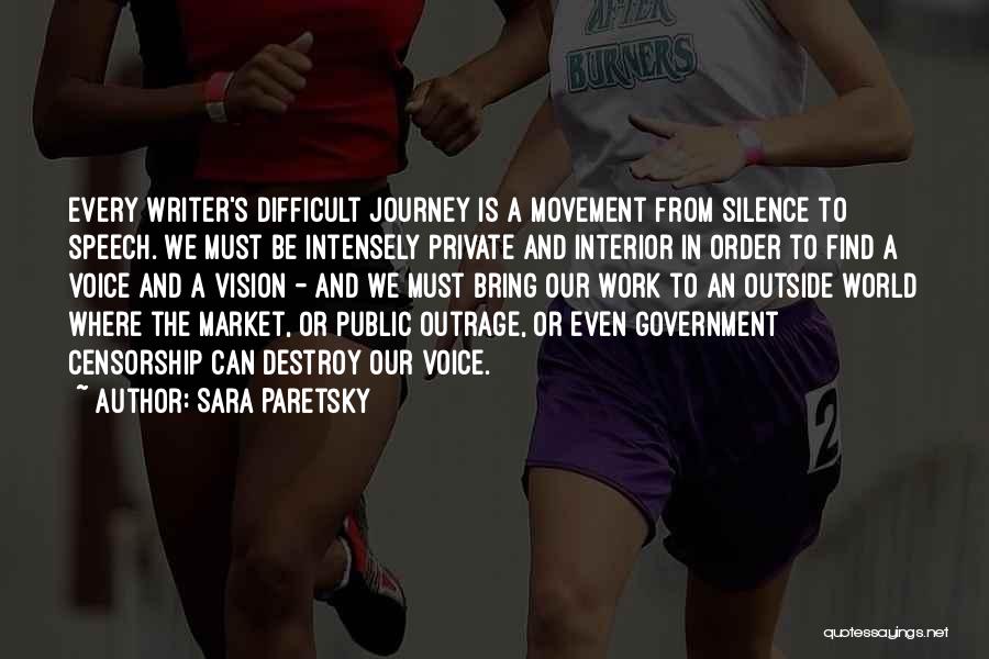 Speech And Silence Quotes By Sara Paretsky