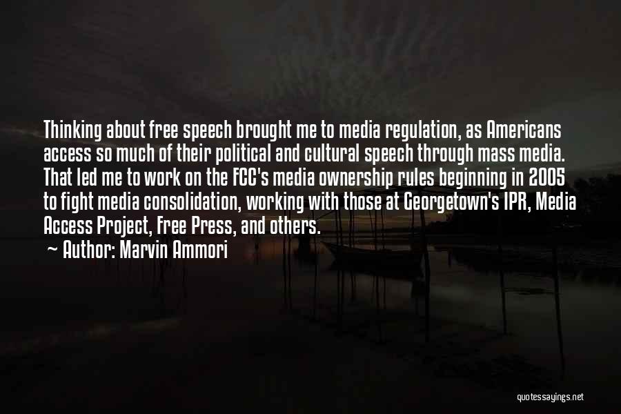 Speech Beginning Quotes By Marvin Ammori