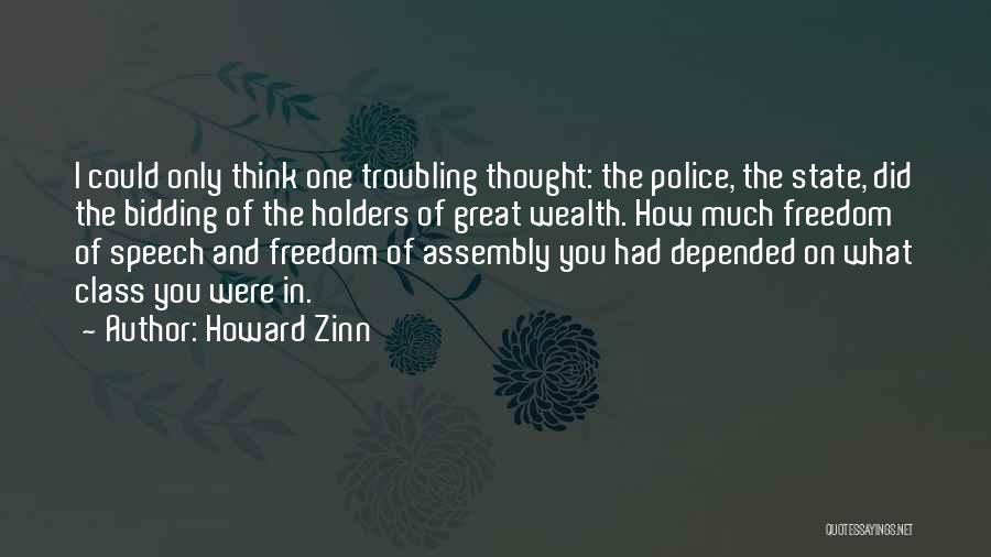 Speech Class Quotes By Howard Zinn