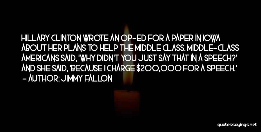 Speech Class Quotes By Jimmy Fallon