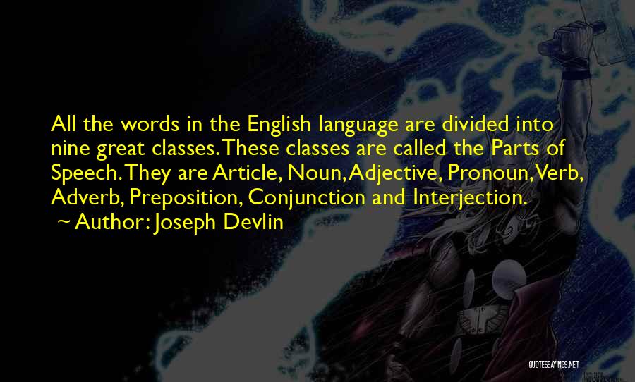 Speech Class Quotes By Joseph Devlin